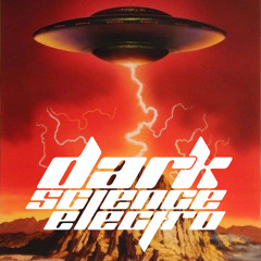 Dark Science Electro - Episode 395 -2/1/2019
