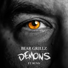 Bear Grillz ft RUNN - Demons (FREE DOWNLOAD)