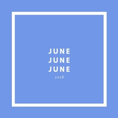 JUNE PLAYLIST 2018