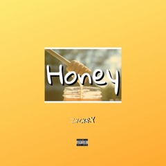 Honey (Prod. Heavy Keyzz)