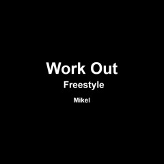 Work Out Freestyle