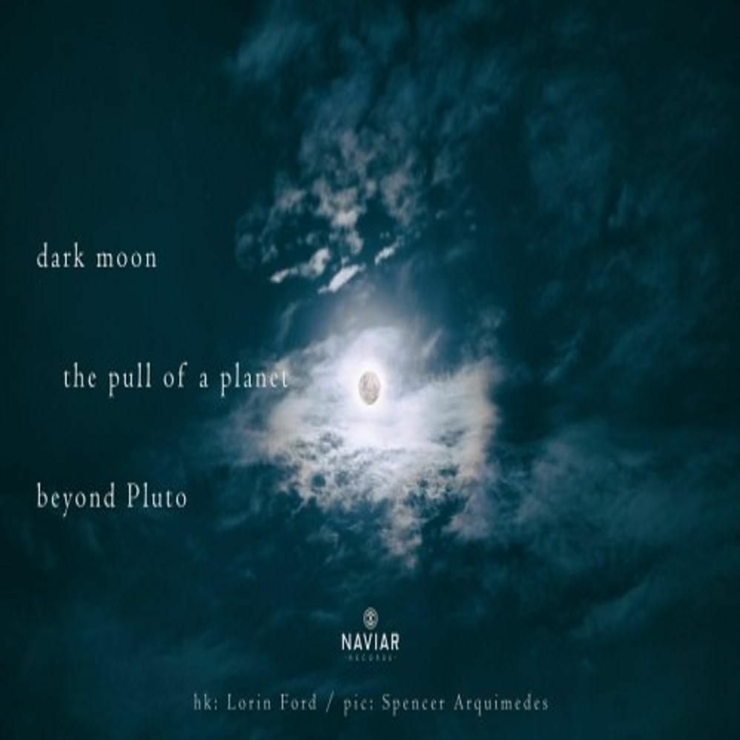 Dark Moon - The Pull Of A Planet Beyond Pluto (Naviarhaiku 265) episode artwork