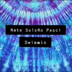 Swimmin ft/ Ro Pesci (Prod. SpacedTime)