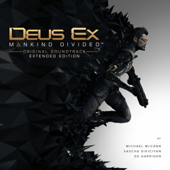 Deus Ex Mankind Divided OST - Safehouse