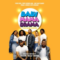 Baby Mama Drama Webseries (Theme Song)
