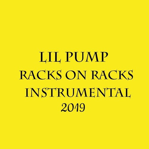 Stream Lil Pump - 'Racks On Racks' Instrumental by Enobeatz | Listen online  for free on SoundCloud