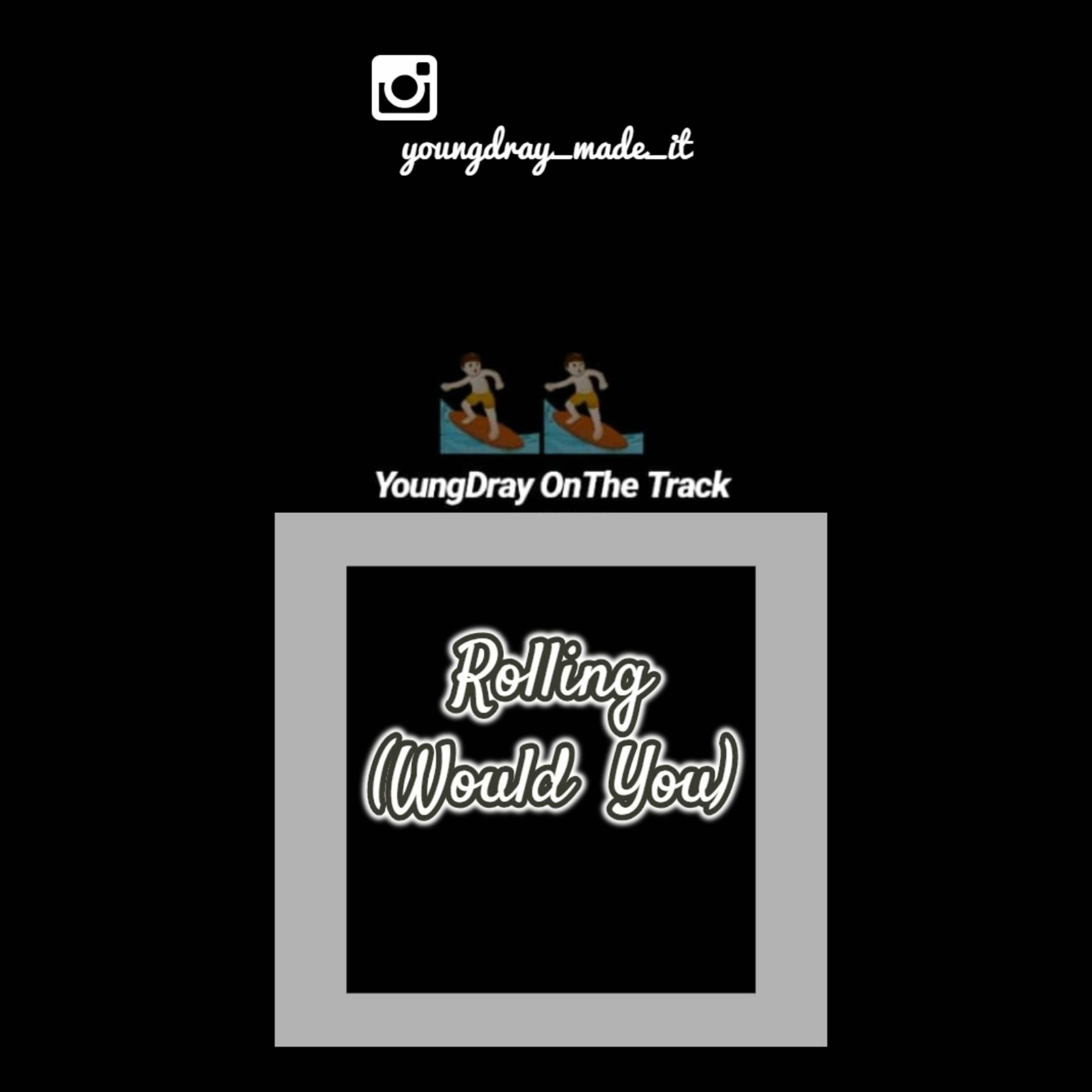 YoungDray OnThe Track