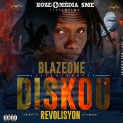 Diskou Revolisyon Blaze One