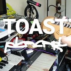 Toast