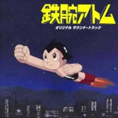 Astro Boy 1980 Main Theme (Album version) (鉄腕アトム)