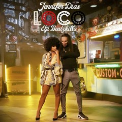 Jennifer Dias feat. Elji Beatzkilla - Loco