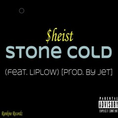 $heist - Stone Cold(feat. Liplow)[Prod. by J-E-T]