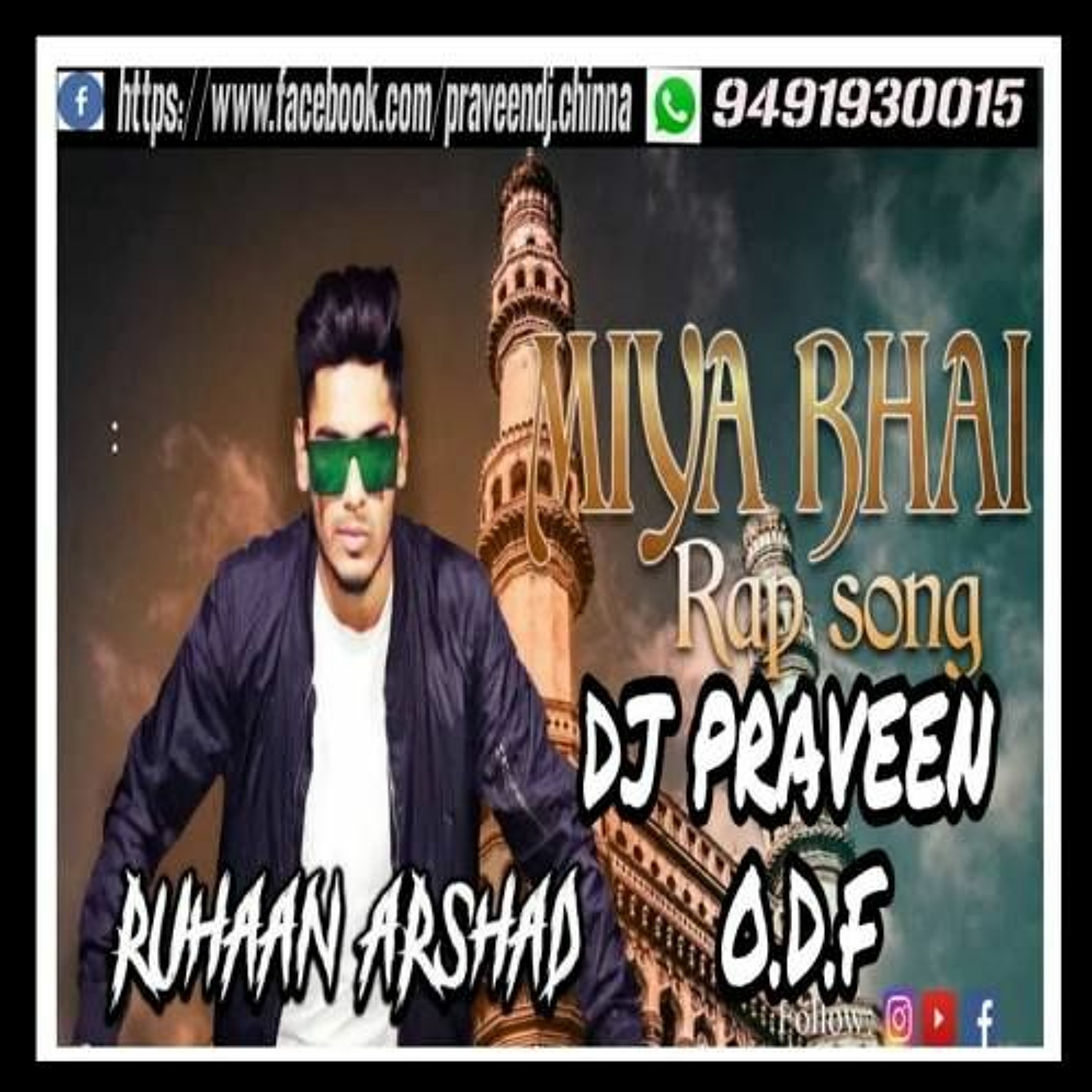 Miya Bhai Hyderabadi Rap Song 2K19 Remix By Dj Praveen O.D.F episode artwork