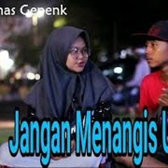JANGAN MENANGIS UNTUKKU