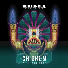 Audiofreq - Play The Game(Dr Bren Psystyle Edit )