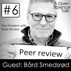 #06 The problem with Peer Review