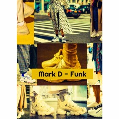 Mark D - Funk