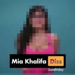 ILOVEFRiDAY - Mia Khalifa (Markus Maybe Dead Remix)