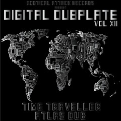 Time traveller - Atlas Dub
