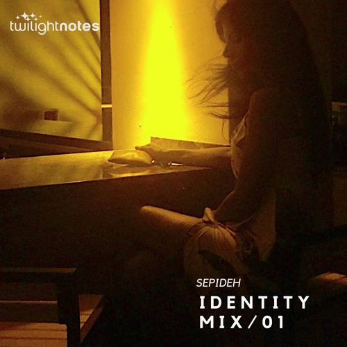 Dj Sepideh - Identity Mixtape Vol. 1