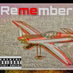 Please Remember Me (Prod. LethalNeedle)