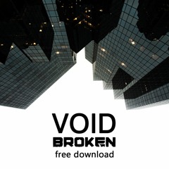 Void - Broken