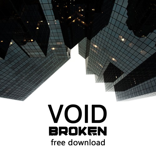 Void - Broken