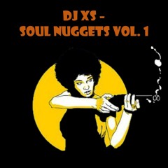 Dj XS Soul Nuggets Vol. 1 - Cussin' & Cryin'