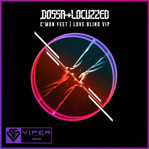 Dossa & Locuzzed - C'Mon Feet