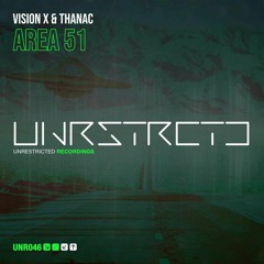 Vision X & Thanac - Area 51 (Original Mix)