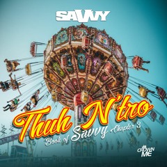 Savvy - "Thuh N'tro"