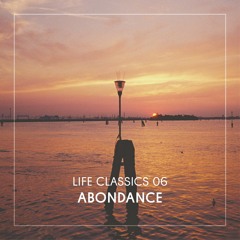 LIFE CLASSICS 06 ABONDANCE