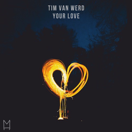 Tim van Werd - Your Love (ft. Brendan Cleary) OUT NOW!