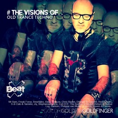 THE VISIONS OF.. TRAX 1  GOLDFINGER