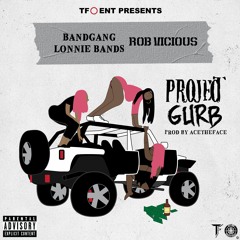 LonnieKod x Rob Vicious x Ace The Face -  Project Gurb