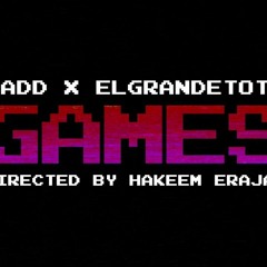 MADD X ElGrandeToto - Games (Prod By Naji Razzy)