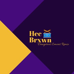 Dangerous Emcees Remix - Method Man & Redman (Prod. by Hec Brxwn)