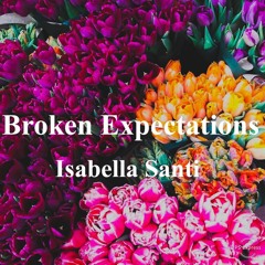 Broken Expectations (Slwmo Prod.)