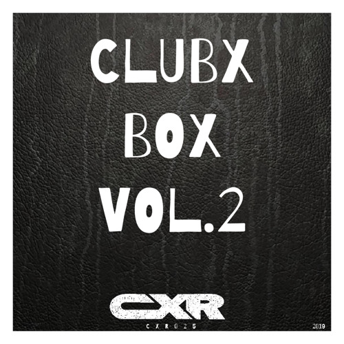 CXR025 : Ultra Pop - Wake Up (Original Mix)