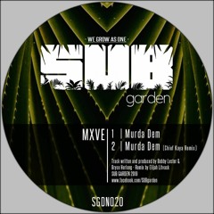 MXVE. - Murda Dem [forthcoming Sub Garden]