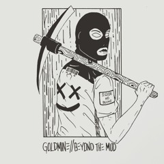 Sir Collins x Marcus Nogood - "GOLD MINE (Beyond The Mud)" [prod. immy]