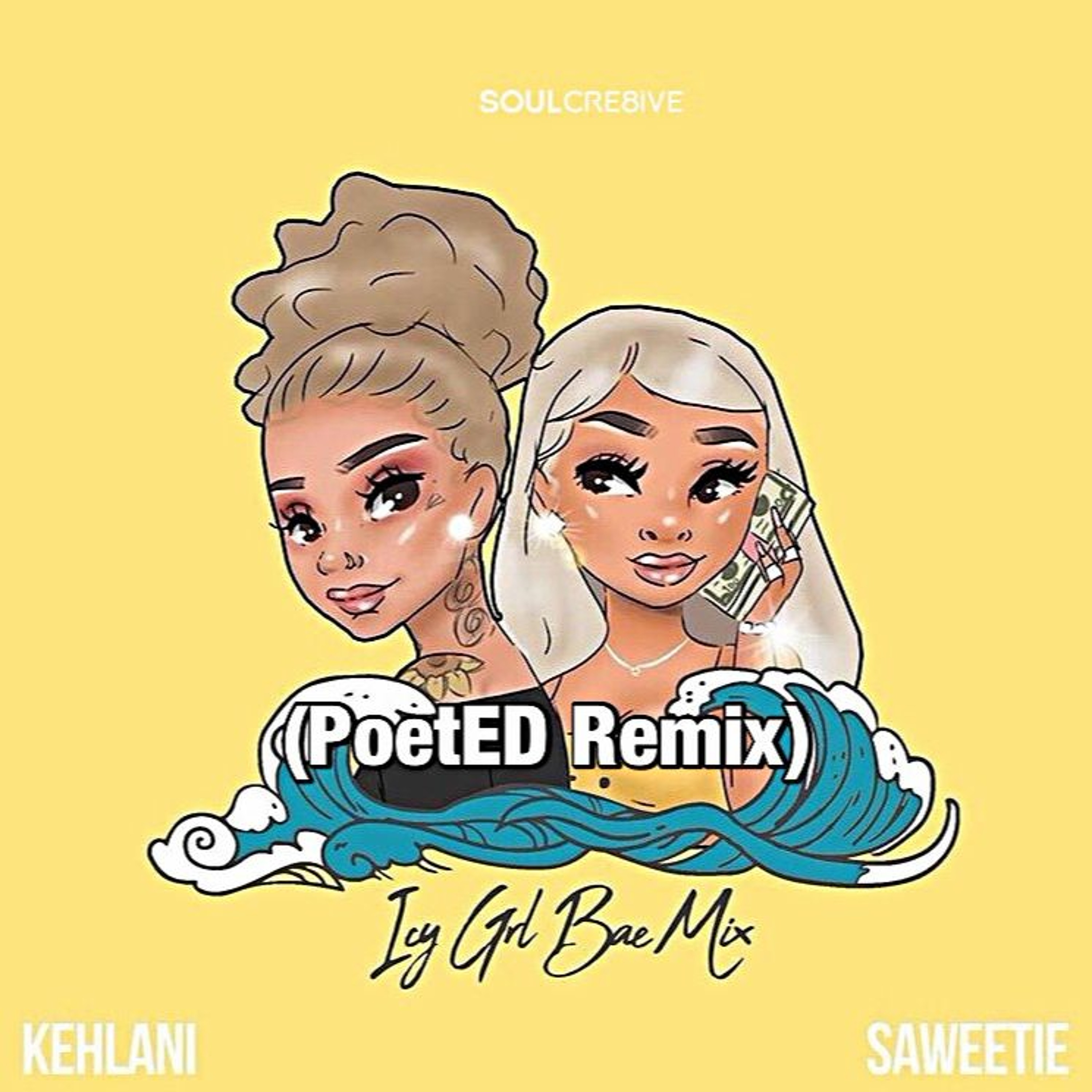 Saweetie - Icy Girl CLEAN Feat. Kehlani (PoetED Remix) episode artwork