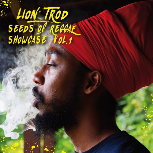 SEEDS OF REGGAE SHOWCASE VOL.1