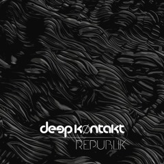 Deep Køntakt - Republik (Original Mix) [Free Download]
