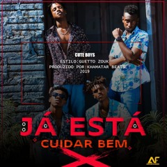 Ja Esta Cuidar Bem(cuteboys)