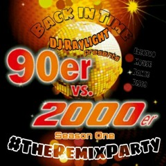 Back In Time 90er & 2000er - The Remix Party (Season One)