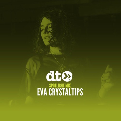 Spotlight Mix: Eva Crystaltips