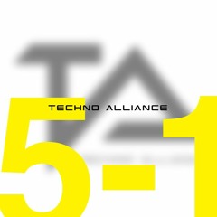 [crossfade] TECHNO ALLIANCE Vol.5 - Part 1