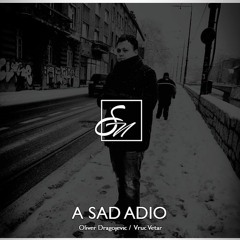 A Sad Adio