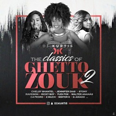 The Classics of Ghetto Zouk 2 - 2019